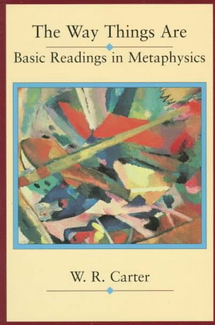 The Way Things Are: Basic Readings in Metaphysics