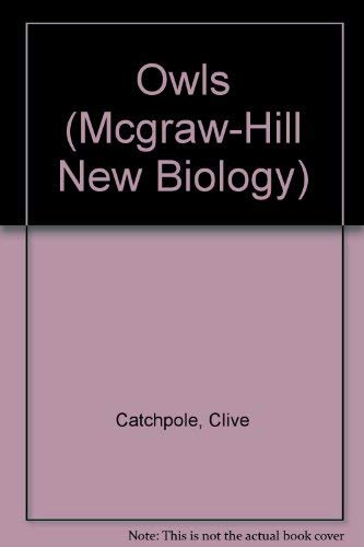 Stock image for Owls (McGraw-Hill New Biology) for sale by Irish Booksellers