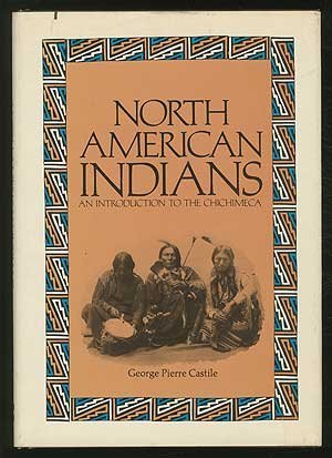 Beispielbild fr North American Indians: Introduction to the Chichimeca zum Verkauf von The Guru Bookshop