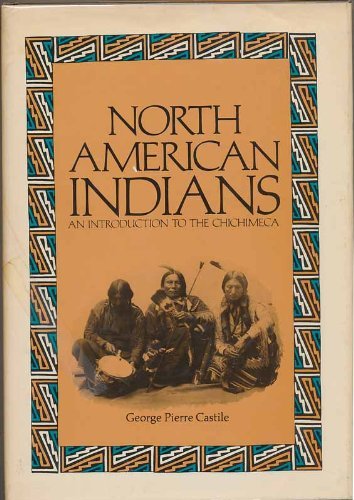 9780070102330: North American Indians: Introduction to the Chichimeca