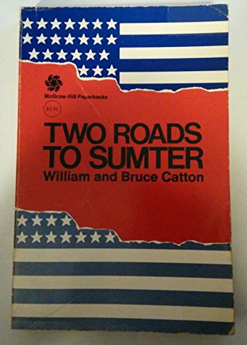 Beispielbild fr Two Roads to Sumter zum Verkauf von ThriftBooks-Dallas