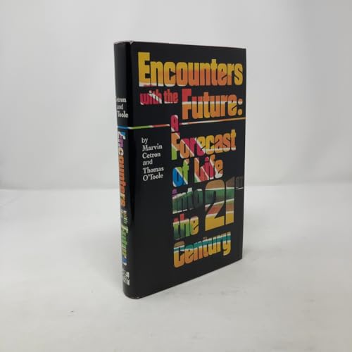 Immagine stock per Encounters With the Future: A Forecast of Life in the Twenty-First Century