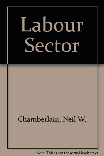 Beispielbild fr The Labor Sector zum Verkauf von Better World Books