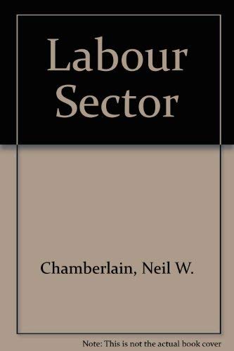 Imagen de archivo de The Labor Sector a la venta por Better World Books