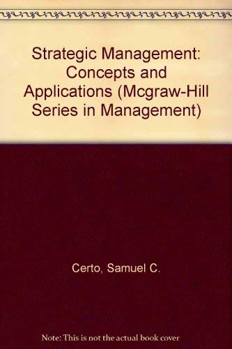 9780070104587: Strategic Management: Concepts and Applications (McGraw-Hill Series in Management)