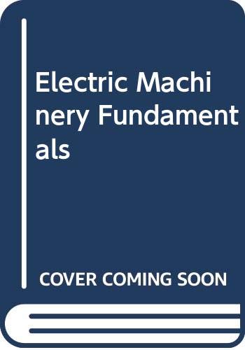 Stock image for Electric Machinery Fundamentals (McGraw-Hill Series in Water Resources and Environmental Engi) for sale by Zoom Books Company