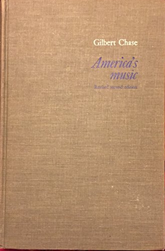 Stock image for America's Music From the Pilgrims to the Present for sale by Willis Monie-Books, ABAA