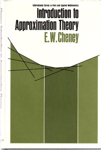 Introduction to Approximation Theory - Cheney, E. W.