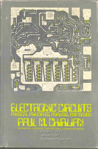 Stock image for Electronic Circuits: Physical Principles, Analysis, and Design for sale by HPB-Red