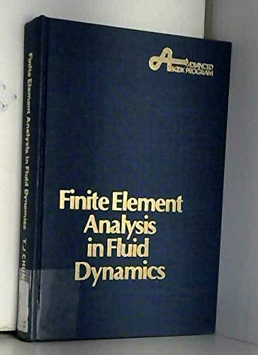 Stock image for Finite element analysis in fluid dynamics for sale by Irish Booksellers