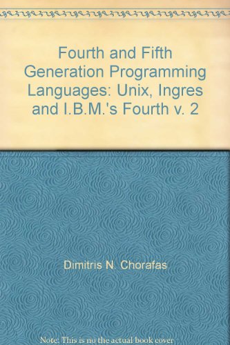 Immagine dell'editore per Fourth and Fifth Generation Programming Languages, Vol. 2 : Which UNIX? AT&T, IBM, and Other Operating Systems-Environments venduto da Better World Books