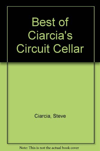 9780070110199: The Best of Ciarcia's Circuit Cellar