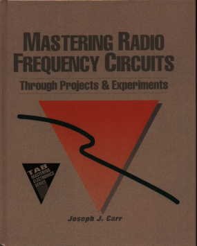 Beispielbild fr Mastering Radio Frequency Circuits Through Projects and Experiments zum Verkauf von Better World Books