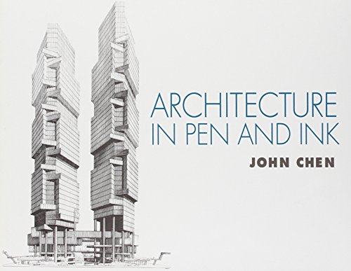 Architecture in Pen and Ink - Chen, John S. M.