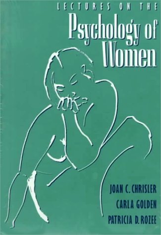 Beispielbild fr Lectures on the Psychology of Women zum Verkauf von Better World Books: West