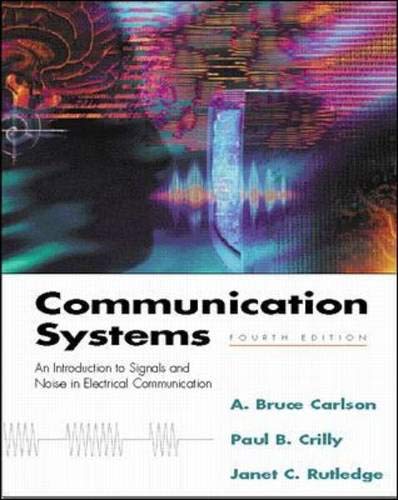 9780070111271: Communication Systems : An Introduction to Signals and Noise in Electrical Communication
