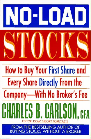 Imagen de archivo de No-Load Stocks: How to Buy Your First Share and Every Share Directly from the Company a la venta por Top Notch Books