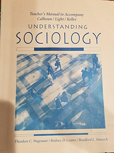 Stock image for Teacher's Manual to Accompany Calhoun/ Light/ Keller Understanding Sociology, Grades 9-12 for sale by Nationwide_Text