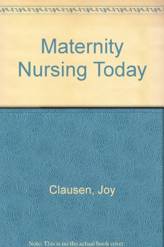 Stock image for Maternity Nursing Today (Second Edition) for sale by gearbooks