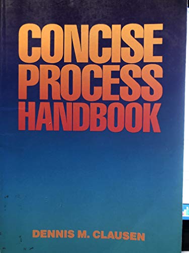 Stock image for Concise Process Handbook for sale by Wonder Book