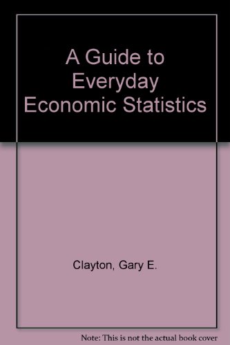 Stock image for A Guide to Everyday Economic Statistics for sale by Ergodebooks