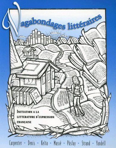 Stock image for Vagabondages litteraires: Initiation a la litterature d'expression francaise for sale by SecondSale