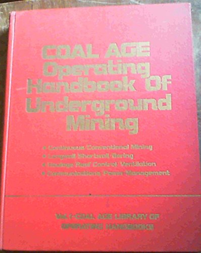 9780070114579: Coal age operating handbook of underground mining (Coal age library of operating handbooks 1)