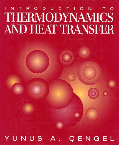 Imagen de archivo de Introduction to Thermodynamics and Heat Transfer a la venta por ThriftBooks-Reno