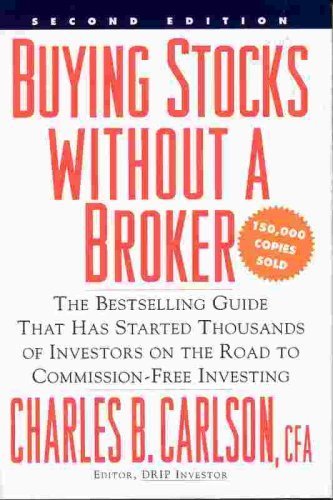 Stock image for Buying Stocks Without a Broker : Commission-Free Investing Through Company Dividend Reinvestment Plans for sale by Better World Books: West