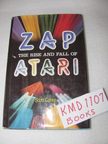 9780070115439: Zap: The Rise and Fall of Atari