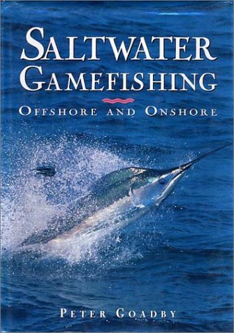 Stock image for Saltwater Gamefishing: Offshore and Onshore for sale by HPB-Diamond