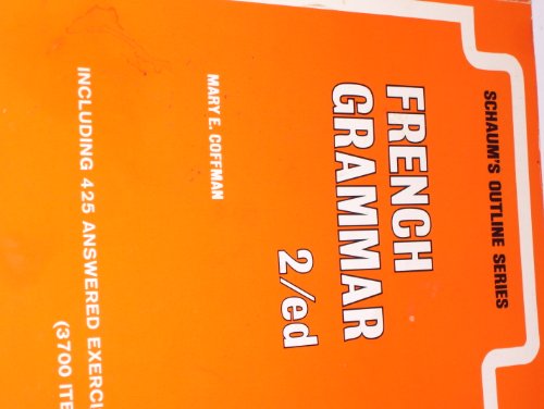 Imagen de archivo de Schaum's outline of French grammar (Schaum's outline series) a la venta por Wonder Book