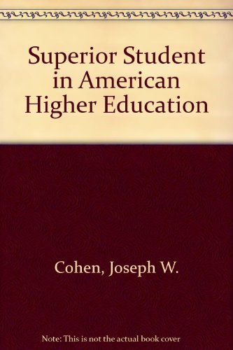 9780070115583: Superior Student in American Higher Education