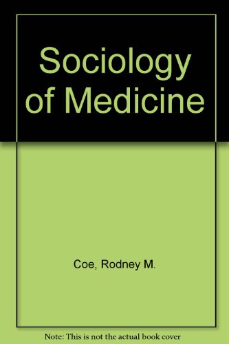Stock image for Sociology of Medicine for sale by Wonder Book