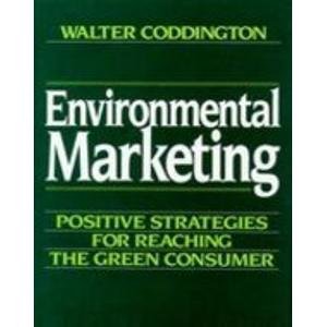 Beispielbild fr Environmental Marketing : Positive Strategies for Reaching the Green Consumer zum Verkauf von Better World Books