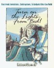 Stock image for Turn On The Lights - From Bed for sale by Hippo Books