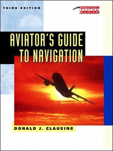 Stock image for Aviator's Guide to Navigation (Practical Flying Series) for sale by HPB-Red