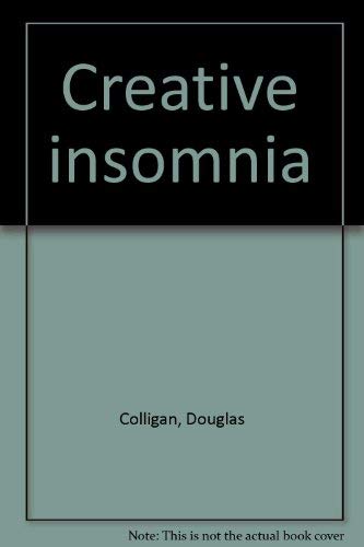 9780070117976: Creative insomnia