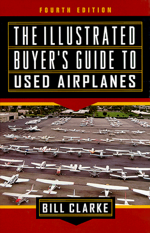9780070119352: Illustrated Buyer's Guide to Used Airplanes