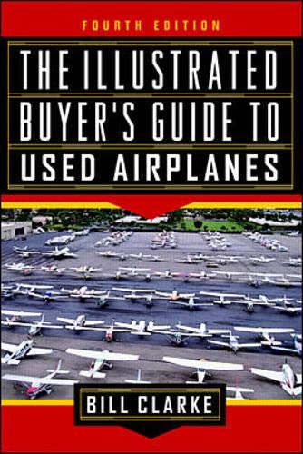 9780070119369: The Illustrated Buyer's Guide to Used Airplanes