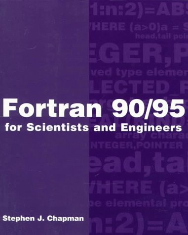 Stock image for Fortran 90/95 for Scientists and Engineers for sale by Irish Booksellers