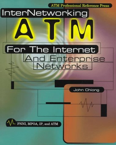 Stock image for Internetworking ATM: For the Internet and Enterprise Networks for sale by Bulk Book Warehouse