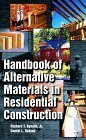 Imagen de archivo de Handbook of Alternative Materials in Residential Construction a la venta por Better World Books: West