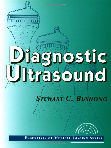 Diagnostic Ultrasound: Essentials of Medical Imaging Series (9780070120174) by Bushong, Stewart C.
