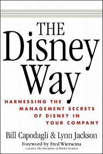 Imagen de archivo de The Disney Way: Harnessing the Management Secrets of Disney in Your Company a la venta por BookHolders