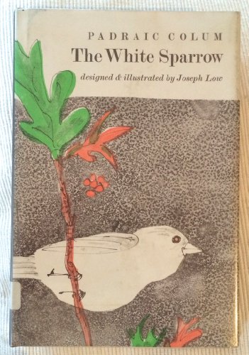 Stock image for The White Sparrow for sale by ThriftBooks-Atlanta