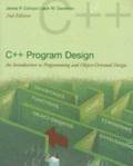 Stock image for C++ Program Design: An Introduction to Programming and Object-Oriented Design for sale by Wonder Book