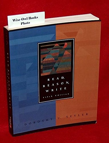 Stock image for Read, Reason, Write : An Argument Text and Reader for sale by Better World Books