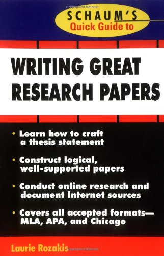 Beispielbild fr Schaum's Quick Guide to Writing Great Research Papers (Quick Guides) zum Verkauf von AwesomeBooks