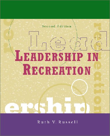 Imagen de archivo de Leadership in Recreation; 2nd Edition a la venta por a2zbooks
